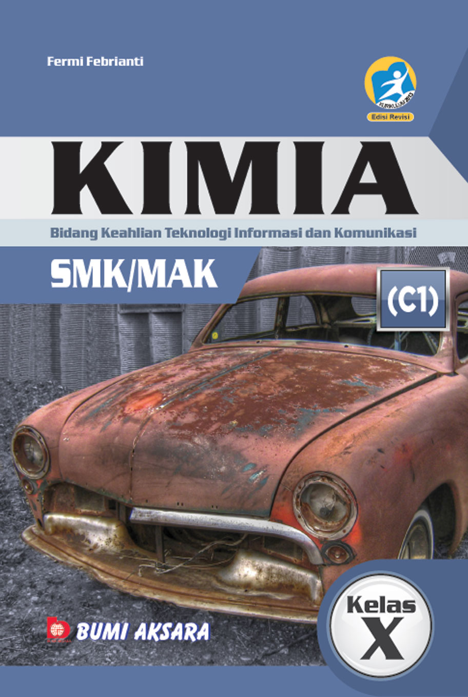 Kimia Teknologi & Komunikasi Kelas X SMK/MAK [K13-Rev]